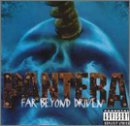 Pantera/Far Beyond Driven