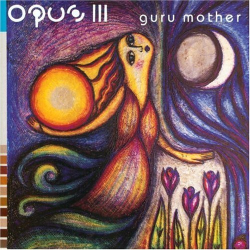 OPUS III/GURU MOTHER