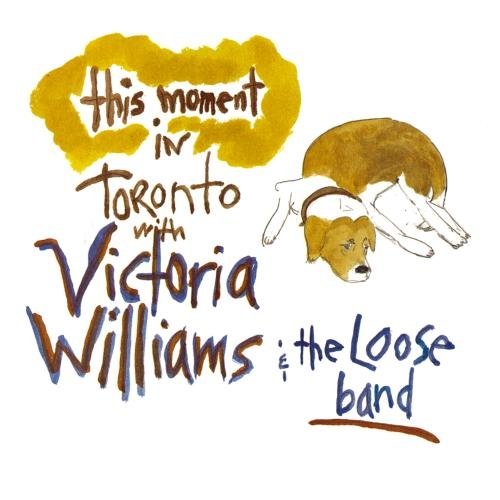 Victoria Williams/This Moment-Live In Toronto@Cd-R