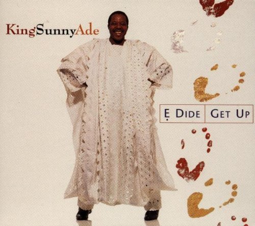 King Sunny Ade/E Dide