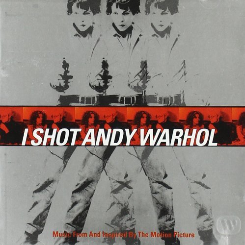 I SHOT ANDY WARHOL/SOUNDTRACK