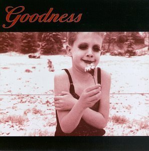 Goodness/Goodness