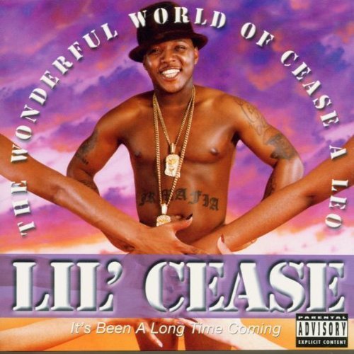 Lil' Cease/Wonderful World Of Cease A Leo@Explicit Version