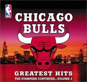 Chicago Bulls Vol. 3 Greatest Hits 