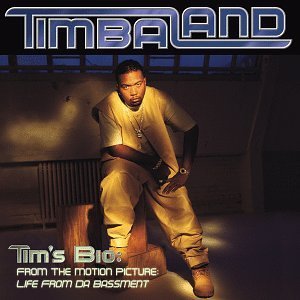 TIMBALAND/TIM'S BIO-FROM THE MOTION PICT