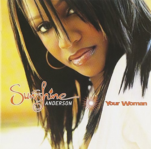 Sunshine Anderson/Your Woman
