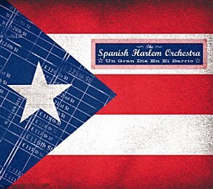 Spanish Harlem Orchestra/Un Gran Dia El Barrio