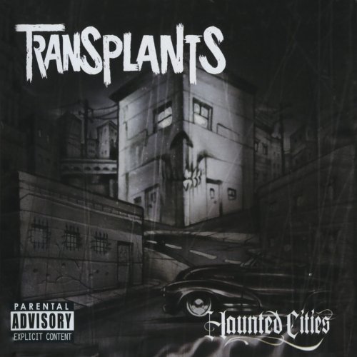 Transplants/Haunted Cities@Explicit Version