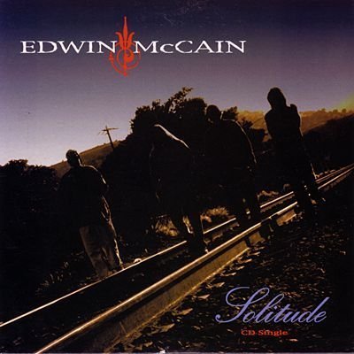 Edwin McCain/Solitude