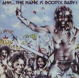 Bootsy Collins Ahh The Name Is Bootsy Baby 