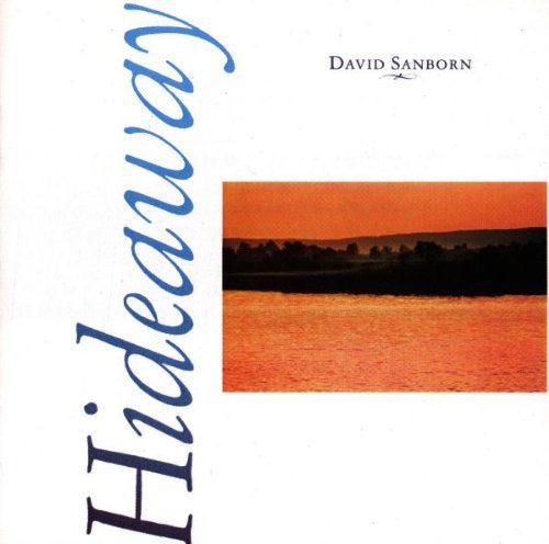 SANBORN,DAVID/HIDEAWAY