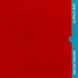 Dire Straits/Making Movies