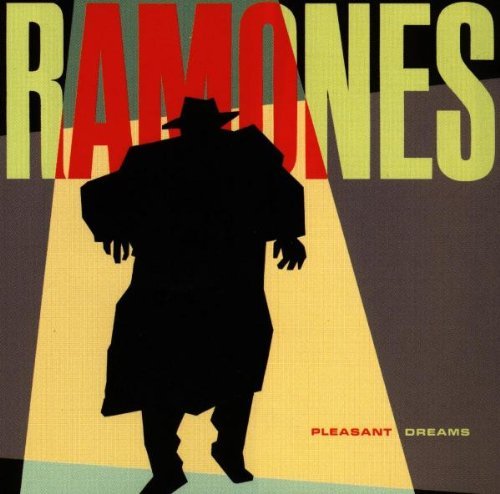 RAMONES/PLEASANT DREAMS