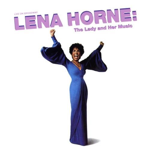 HORNE,LENA/LADY & HER MUSIC-LIVE ON BROA