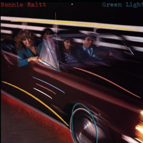 Bonnie Raitt/Green Light