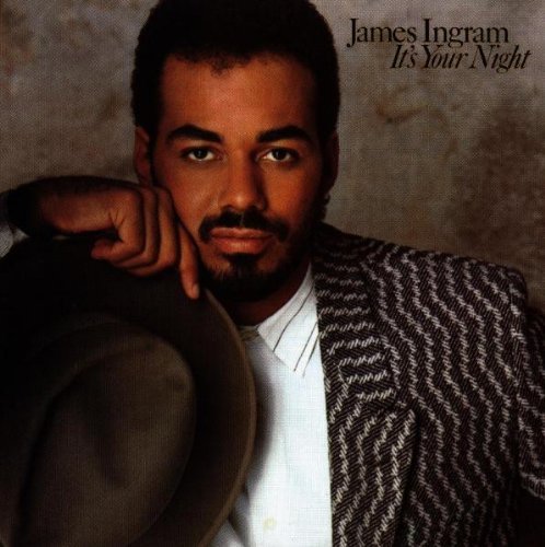 James Ingram/It's Your Night