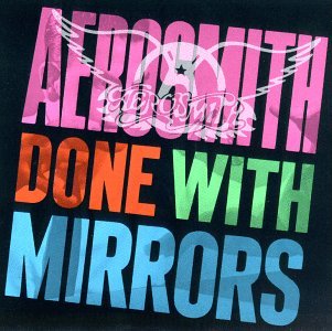 Aerosmith/Done With Mirrors