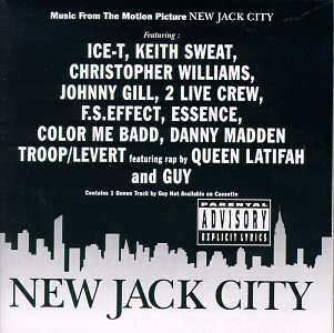 New Jack City/Soundtrack@Explicit Version@Gill/Williams/Troop/Levert