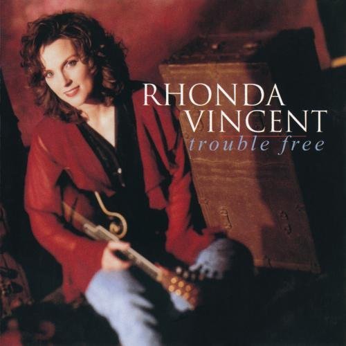 Rhonda Vincent/Trouble Free@Cd-R