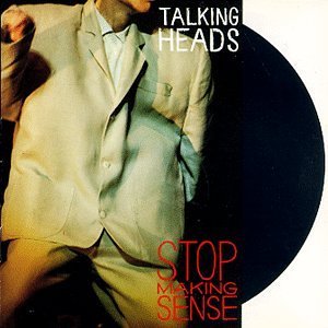 Talking Heads/Stop Making Sense