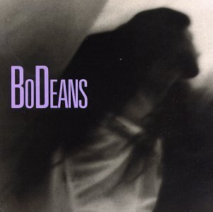 BODEANS/LOVE & HOPE & SEX & DREAMS