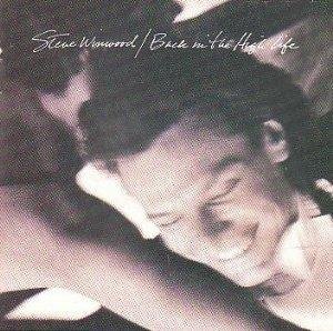 WINWOOD,STEVE/BACK IN THE HIGH LIFE