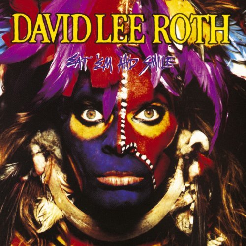 David Lee Roth/Eat 'Em & Smile