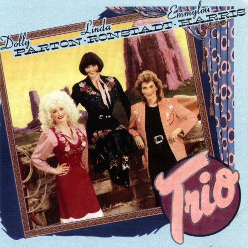 Parton/Ronstadt/Harris/Trio