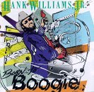 Hank Jr. Williams/Born To Boogie