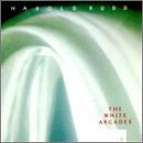 Harold Budd White Arcades 