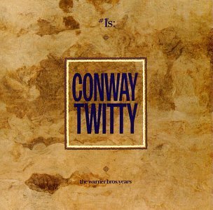Conway Twitty/Number 1's-Warner Bros Years