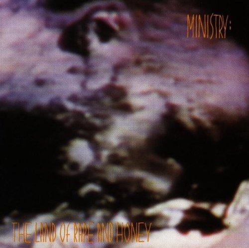 Ministry/Land Of Rape & Honey