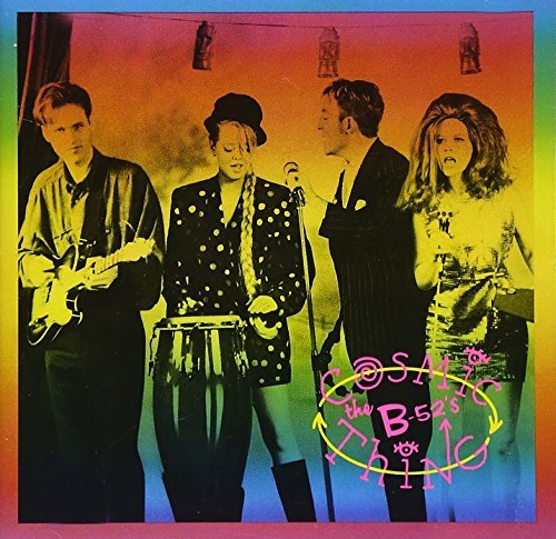 B-52's/Cosmic Thing