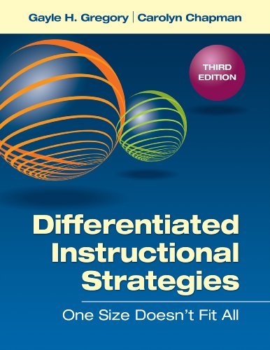 Gayle H. Gregory Differentiated Instructional Strategies One Size Doesn&#8242;t Fit All 0003 Edition; 
