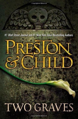 Douglas J. Preston/Two Graves