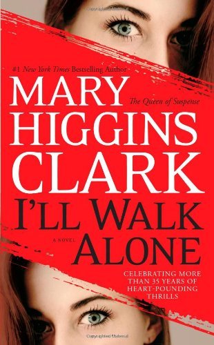 Mary Higgins Clark/I'll Walk Alone@Reprint