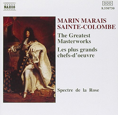 Marais/Sainte-Colombe/Greatest Masterworks