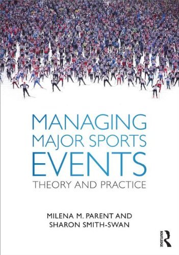 Milena M. Parent Managing Major Sports Events Theory And Practice 