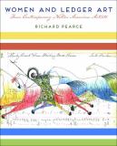 Richard Pearce Women And Ledger Art Four Contemporary Native American Artists 0002 Edition; 