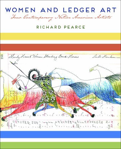 Richard Pearce Women And Ledger Art Four Contemporary Native American Artists 0002 Edition; 