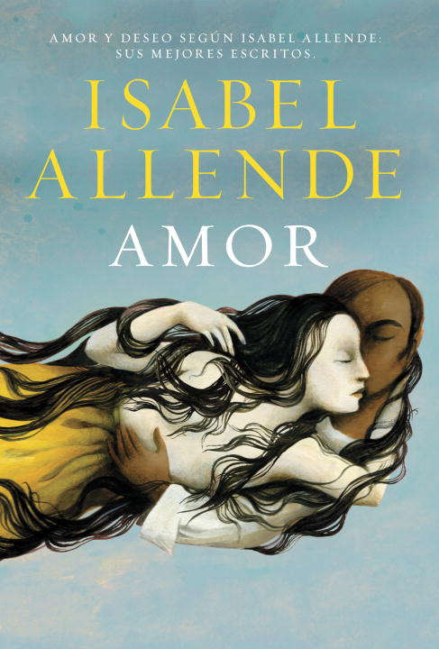Isabel Allende Amor = Love 