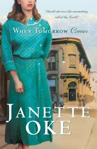 Janette Oke When Tomorrow Comes Large Print 