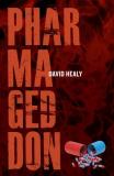 David Healy Pharmageddon 