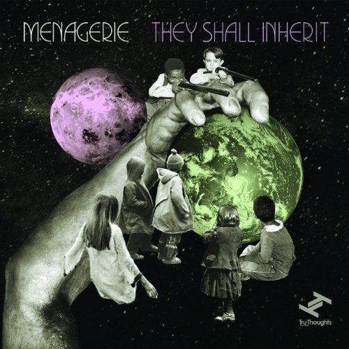 Menagerie/They Shall Inherit