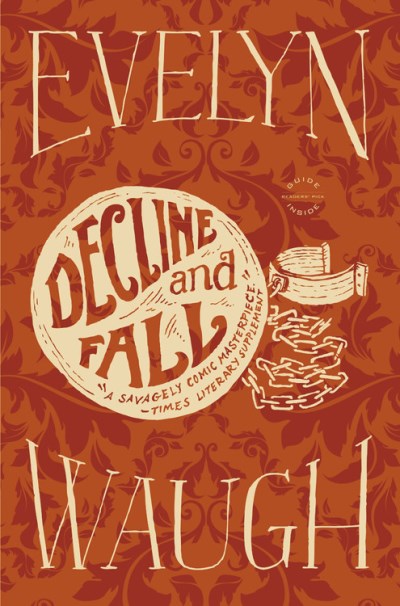 Evelyn Waugh/Decline And Fall
