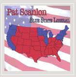 Pat Scanlon Blue State Liberal 