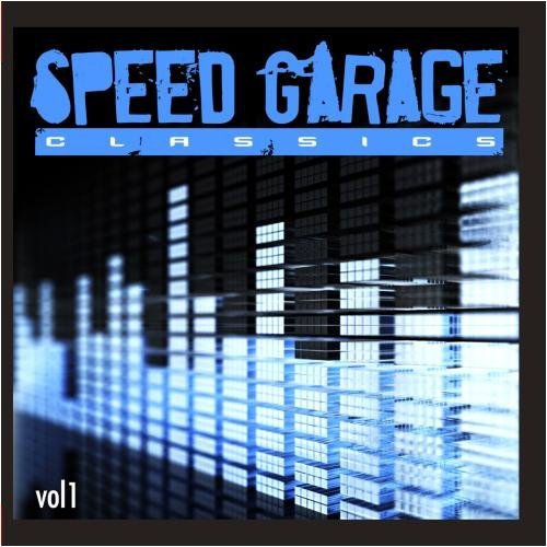 Speed Garage Classics/Vol. 1-Speed Garage Classics@This Item Is Made On Demand@Could Take 2-3 Weeks For Delivery