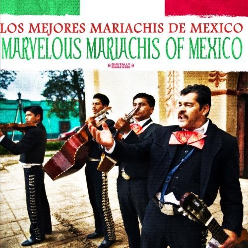 Los Mejores Mariachis De Mexic/Marvelous Mariachis Of Mexico@This Item Is Made On Demand@Could Take 2-3 Weeks For Delivery