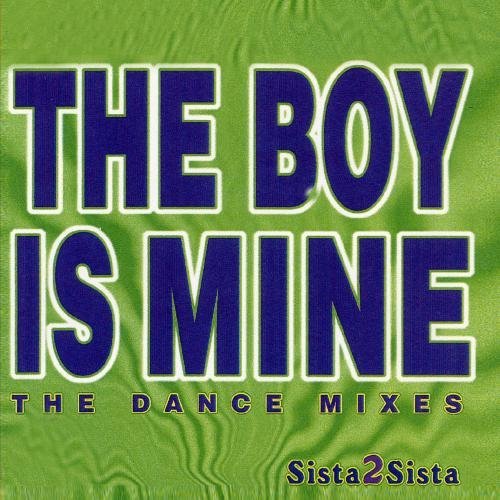 Sista 2 Sista/Boy Is Mine@Cd-R