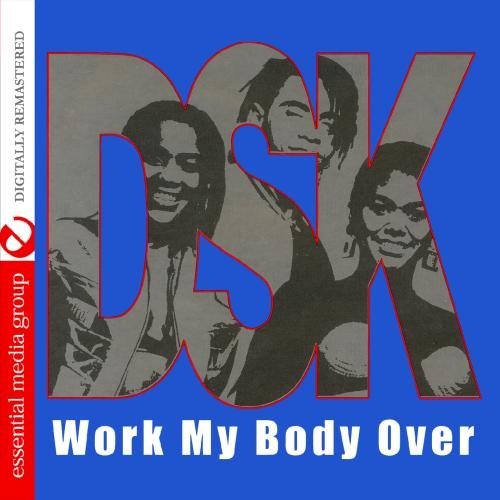 Dsk/Work My Body Over (Sweat)@MADE ON DEMAND@Manufactured on Demand